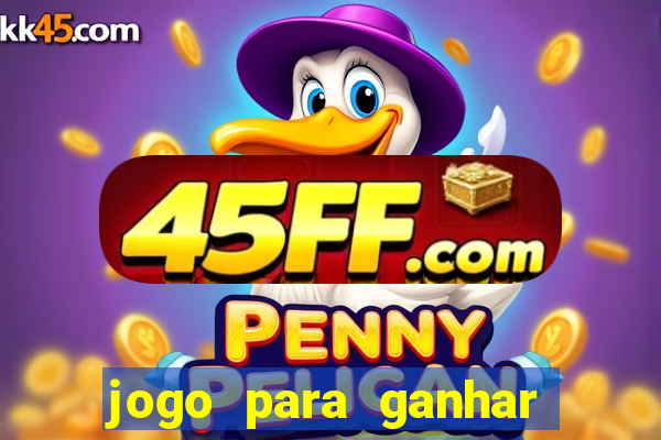 jogo para ganhar dinheiro no pix sem depositar nada
